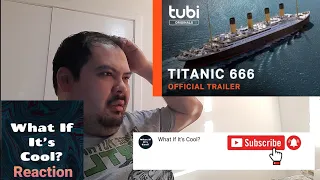 Reaction: Titanic 666 - Official Trailer