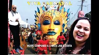 GOA CARNIVAL OFFICIAL SONG OF 2017- Sonia Shirsat & Joe D Costa  "VIVA CARNIVAL (KAIBORO DIS)