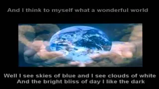 Israel Kamakawiwo'ole - Over the Rainbow   What a Wonderful World with lyrics.