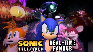 SONIC UNLEASHED REAL TIME FAN DUB WITH FRIENDS