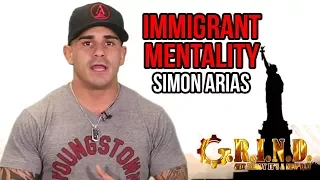 Immigrant Mentality - Simon Arias - G.R.I.N.D. MESSAGES