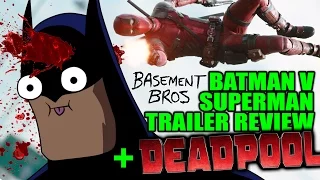 Deadpool Review / Final Trailer for Batman v Superman