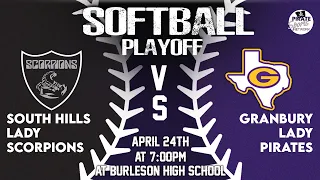 Fort Worth South Hills Lady Scorpions vs Granbury Lady Pirates-Round 1, Game 1 2024 Playoffs 4/24/24