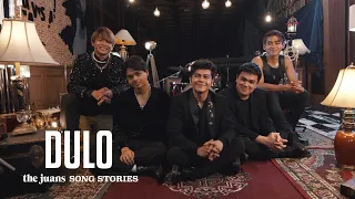 DULO - Song Story | The Juans