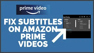 How to Fix Subtitles on Amazon Prime Video || Fix Prime Video Subtitles || Amazon 2022