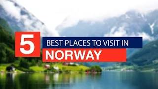 5 Best Places to Visit in NORWAY ! - Travel Guide