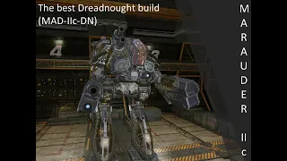 The best Dreadnought build (MAD-iic-DN)