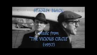 Stanley Black: music from "The Vicious Circle" (1957)