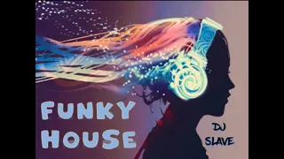 FUNKY DISCO HOUSE ★ FUNKY HOUSE ★ SESSION 452 ★ MASTERMIX #DJSLAVE