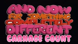And Now for Something Completely Different (1971) Carnage Count
