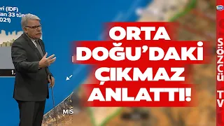 İsmail Hakkı Pekin Orta Doğu'daki Çıkmazı Anlattı! 'İsrail ile ABD'nin Planları Farklı'