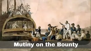 28th April 1789: The crew of HMS Bounty launch a mutiny against Captain William Bligh