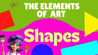 Elements of Art - Shapes