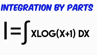 Integration of x log(x+1) dx for diploma 2nd semester and 12th