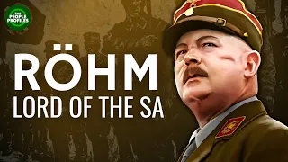 Ernst Röhm - Lord of the SA Documentary