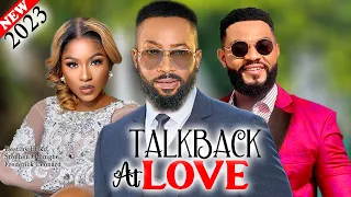 TALKBACK AT LOVE (2023 New) - Frederick Leonard, Destiny Etiko, Flashboy Latest Nigeria Movie