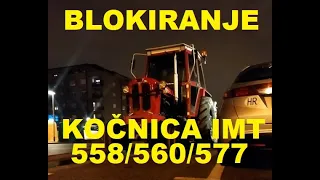 Blokiranje kočnica IMT 558 560 577