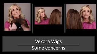 Vexora Wigs | Major problems, proceed with caution