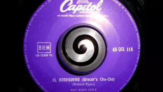 NAT KING COLE - EL BODEGUERO (Grocer's Cha-Cha) (Capitol)