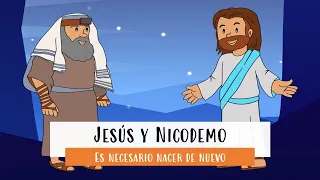 Jesús y Nicodemo - Es necesario nacer de nuevo