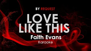 Love Like This - Faith Evans karaoke