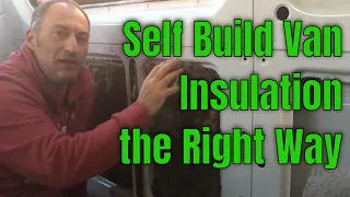 How to Insulate your Van Part 2 - The facts you need.