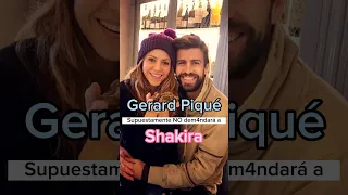 GERARD Piqué no DEM4nD4Rá a SHAKIRA 🐸