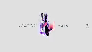 Nicky Romero & Timmy Trumpet - Falling (Official Lyric Video)