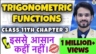 Trigonometric Functions | Class 11 Maths Chapter 3 | JEE Maths | Trigonometry/Full Chapter/Exercise