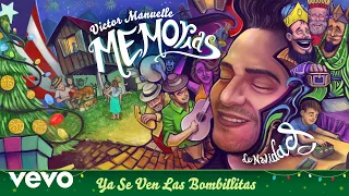 Víctor Manuelle - Ya Se Ven las Bombillitas (Audio)