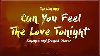 Beyoncé, Donald Glover - Can You Feel The Love Tonight (Lyrics) (From The Lion King)