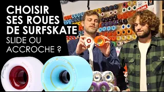 Choisir des Roues de Surfskate : Slide ou Accroche ?