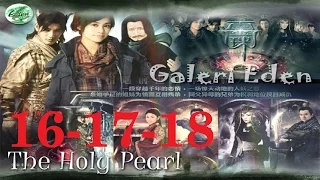 The Holy Pearl -  女娲传说之灵珠 2011 16+17+18