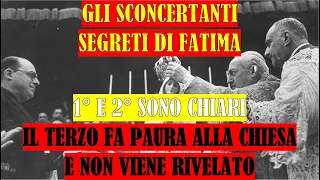 Sconcertanti Segreti di Fatima, Il 3° fa Paura alla Chiesa ed ecco perchè non viene completamente...