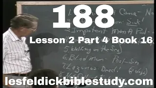 188 - Les Feldick Bible Study Lesson 2 - Part 4 - Book 16 - The Seven "I Am's" of the Old Testament