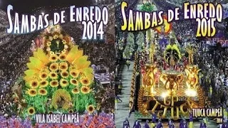 GRANDES SAMBAS DE ENREDO INESQUECÍVEIS - CARNAVAL ESPECIAL RIO 2014 - 2015