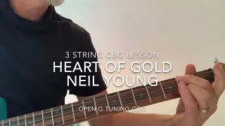 Heart Of Gold - Neil Young -  3 String Guitar Lesson