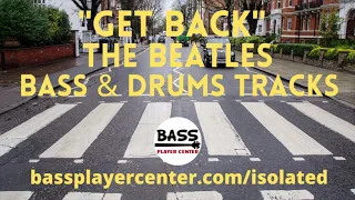 Get Back - The Beatles - Isolated Bass & Drums - Backing Tracks