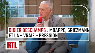 MBappe, Griezmann, la "vraie" pression sur les Français... D. Deschamps, invité de RTL Bonsoir !