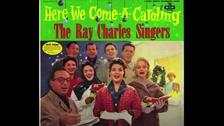 Ray Charles Singers - Good King Wenceslas