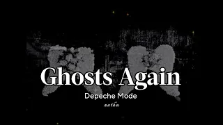 Depeche Mode•Ghosts Again(Sub Español/English)