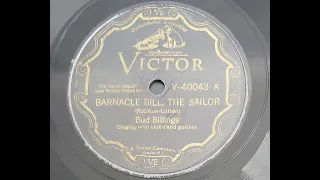 Bud Billings 'Barnacle Bill The Sailor'  1929 78 rpm