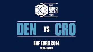 RE-LIVE | Denmark vs. Croatia | Semi-finals | Men's EHF EURO 2014