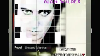 Alan Wilder /Recoil- Incubus edited INSTRUMENTAL #alanwilder #depechemode #recoil 1997