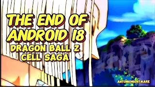 Dragon Ball Z Anime - When Semi-Perfect Cell absorbs Android 18 to achieve its perfect form!