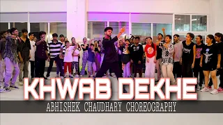 Khwab Dekhe (Sexy Lady) | Abhishek Chaudhary Choreography