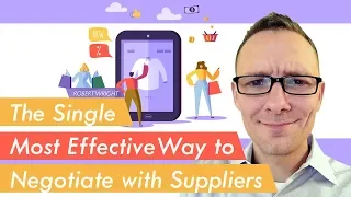 The Single Most Effective Way to Negotiate with Suppliers