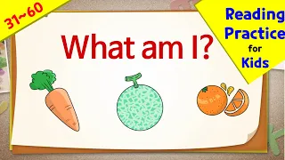 Easy Reading Practice for kids | What Am I Quizzes (31-60) | Short Sentences