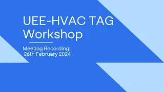 UEE HVAC Workshop 20240226 130237 Meeting Recording Edited