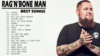 Rag'n'Bone Man Greatest Hits Álbum Completo - Melhores Faixas De Rag'n'Bone Man